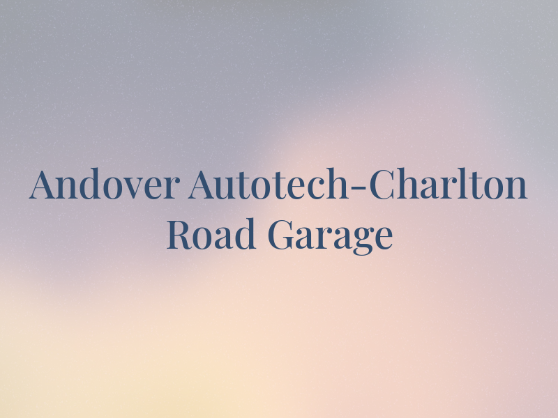 Andover Autotech-Charlton Road Garage