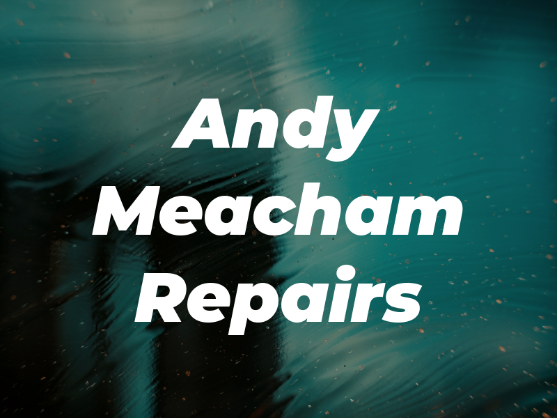 Andy Meacham Car Repairs
