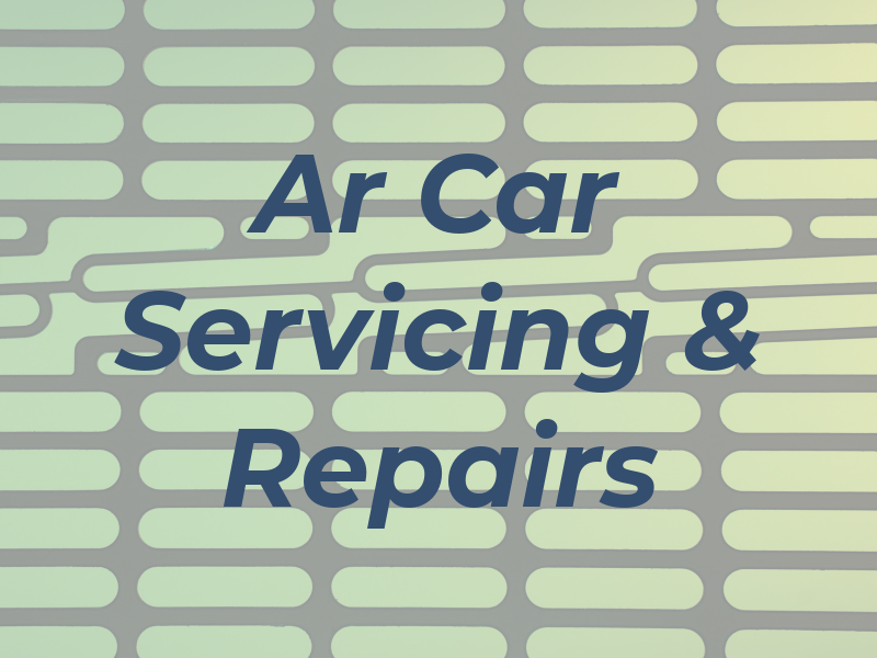 Ar Car Servicing & Repairs