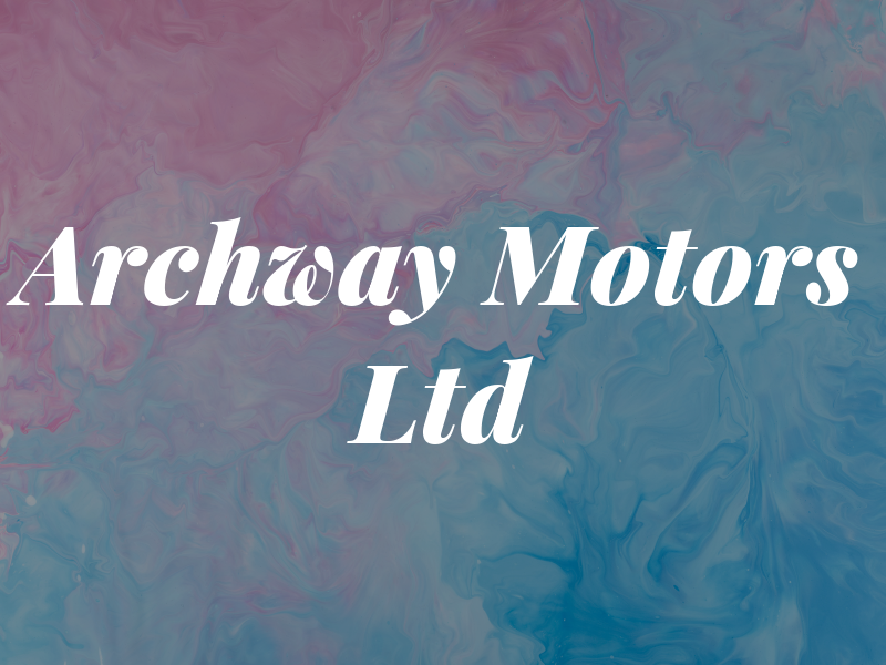 Archway Motors Ltd