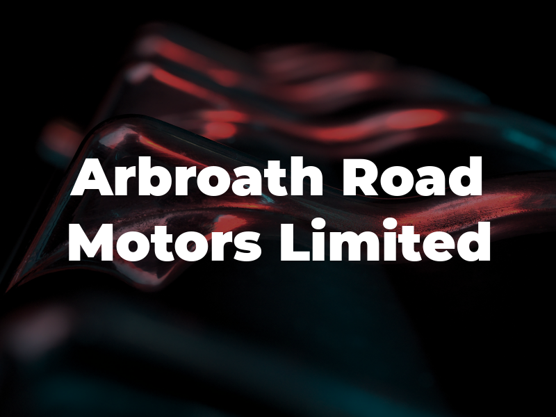 Arbroath Road Motors Limited