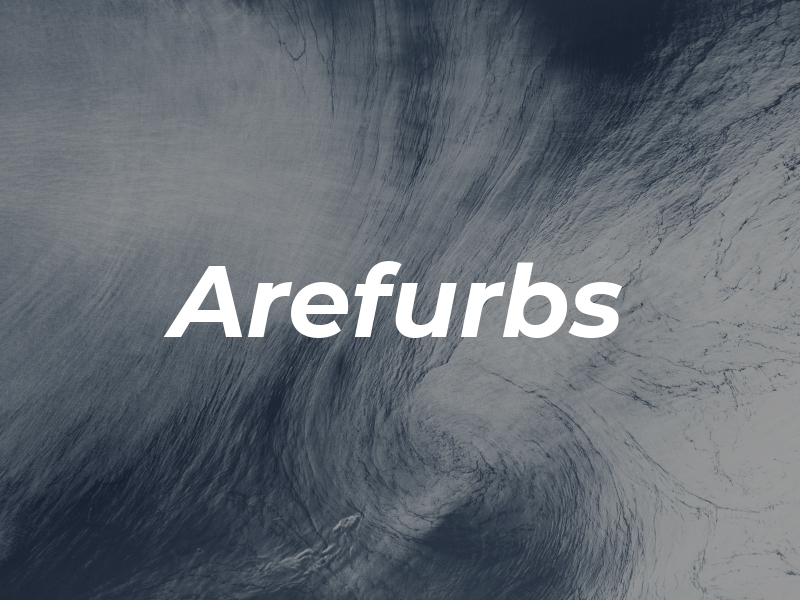 Arefurbs
