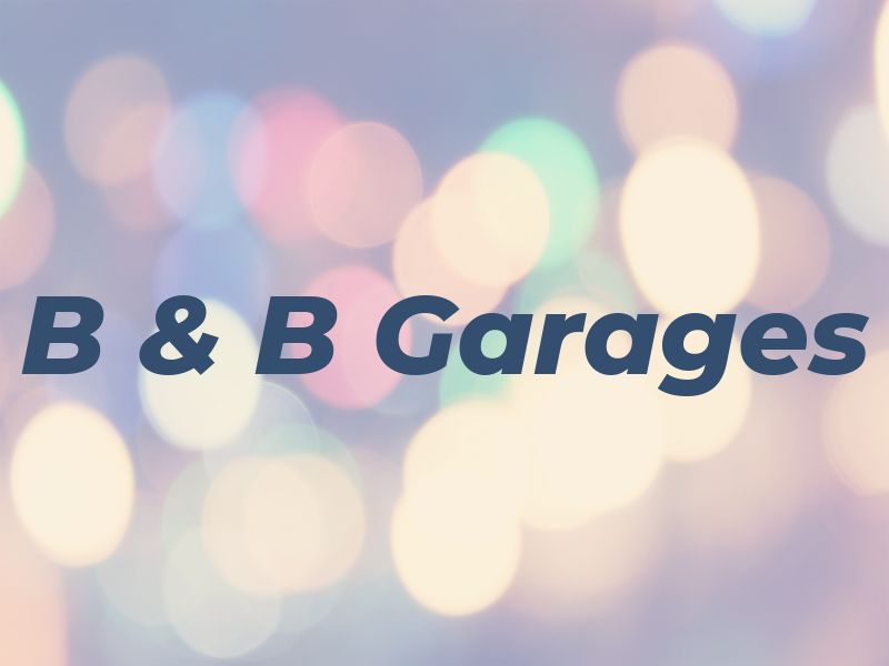 B & B Garages