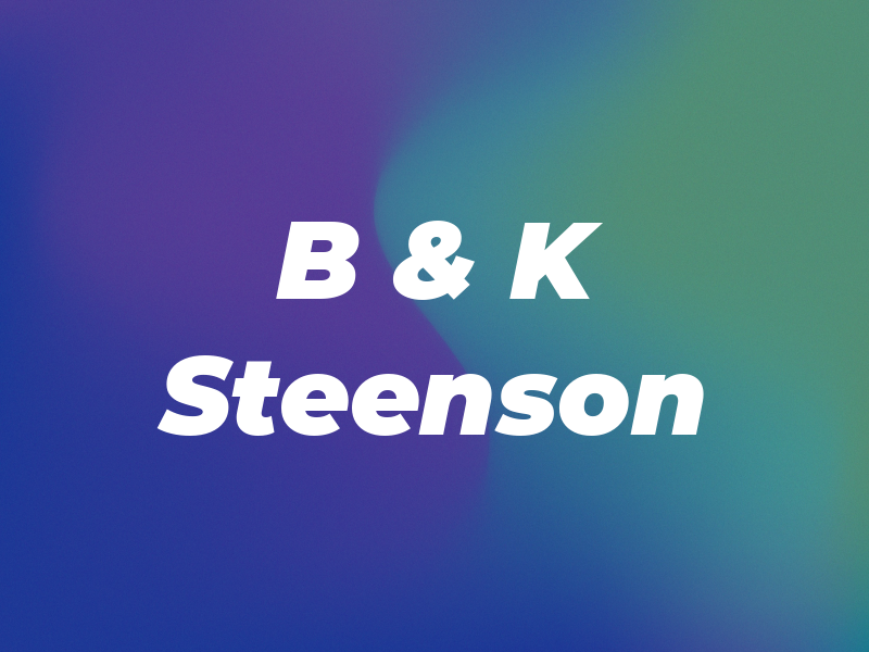 B & K Steenson