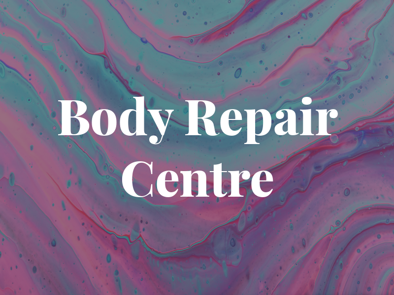 B & T Body Repair Centre LTD