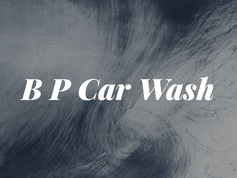 B P Car Wash