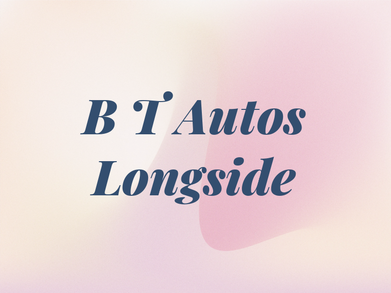 B T Autos Longside