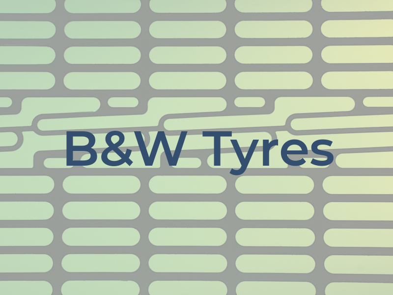 B&W Tyres