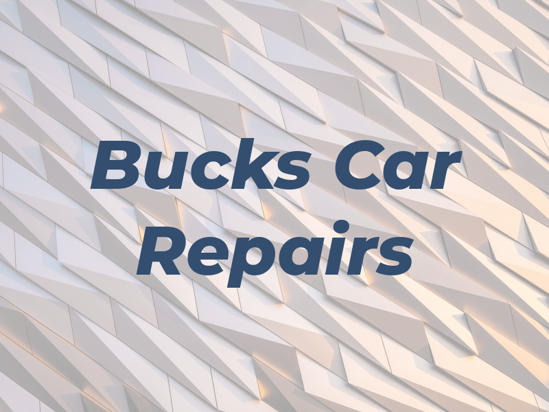 Bucks Car Repairs
