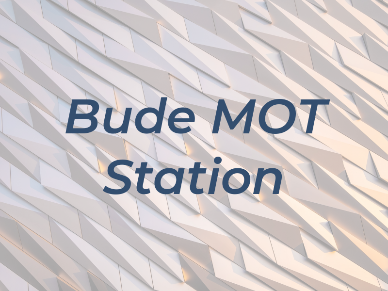 Bude MOT Station