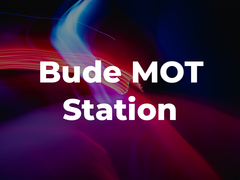 Bude MOT Station