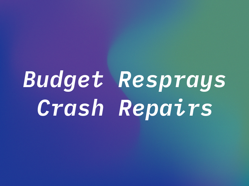 Budget Resprays & Crash Repairs