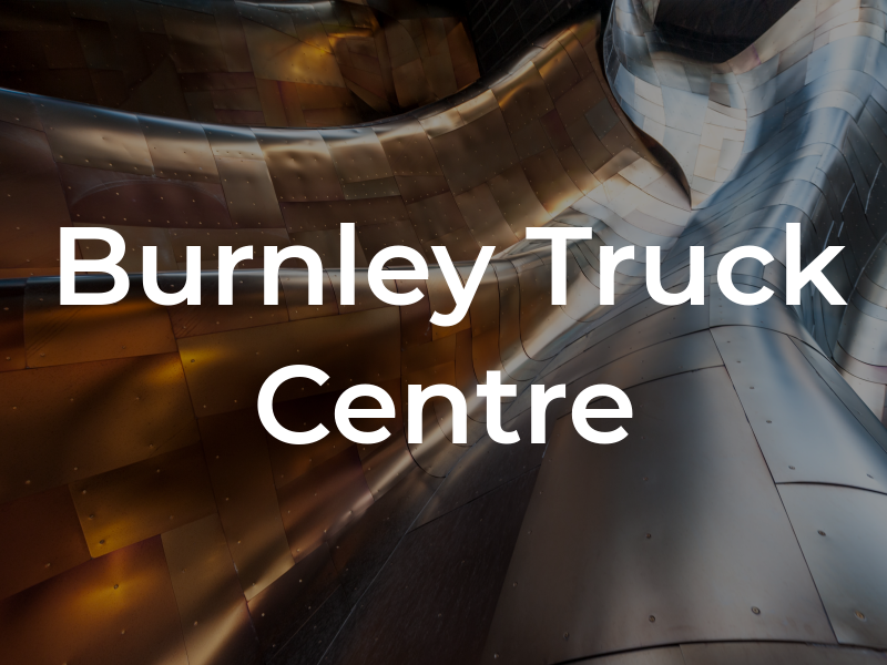 Burnley Car & Truck Centre