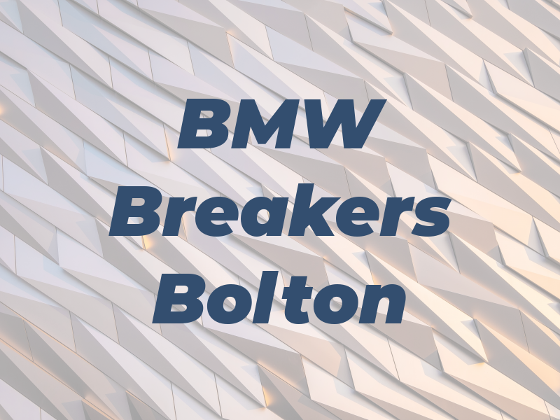 BMW Breakers Bolton
