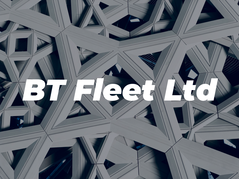 BT Fleet Ltd