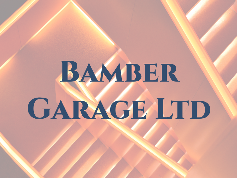 Bamber Garage Ltd