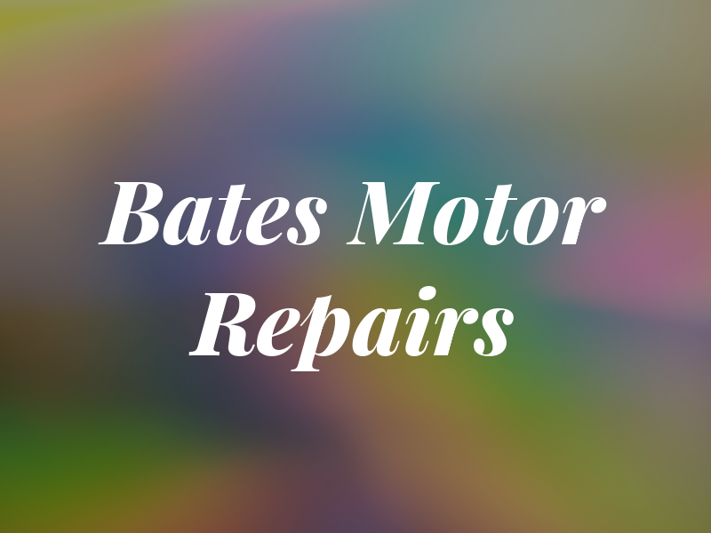 Bates Motor Repairs