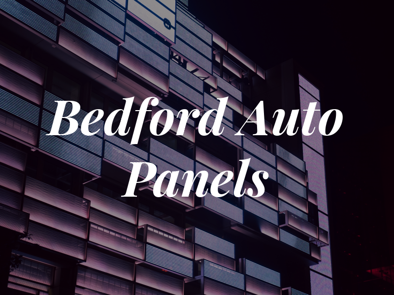 Bedford Auto Panels