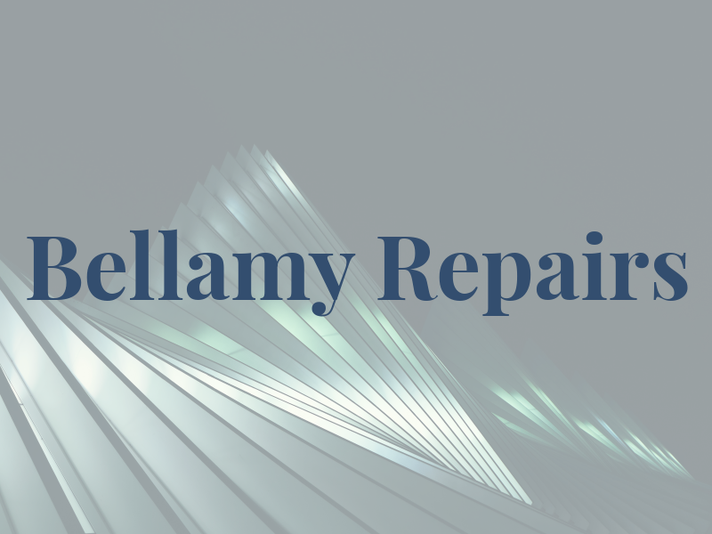 Bellamy Repairs