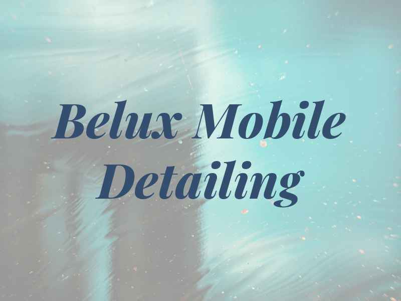 Belux Mobile Detailing