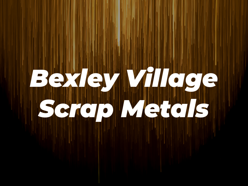 Bexley Village Scrap Metals
