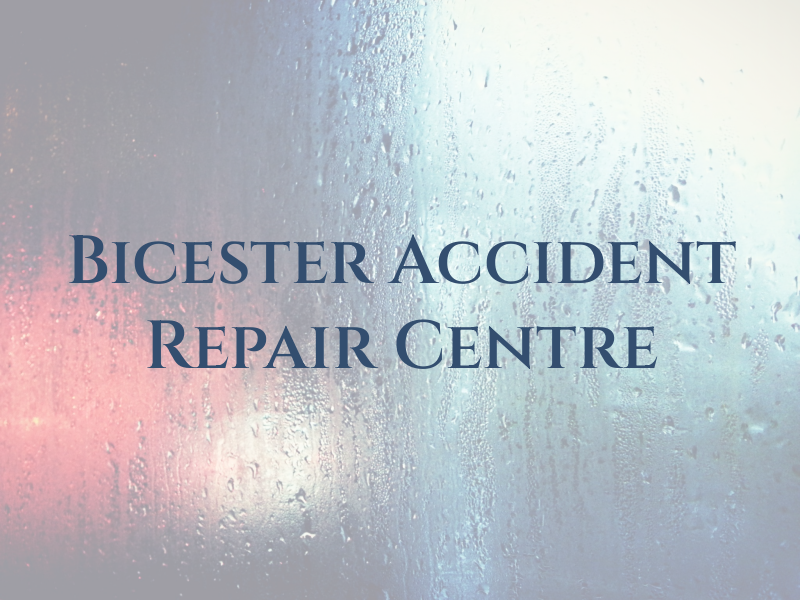 Bicester Accident Repair Centre
