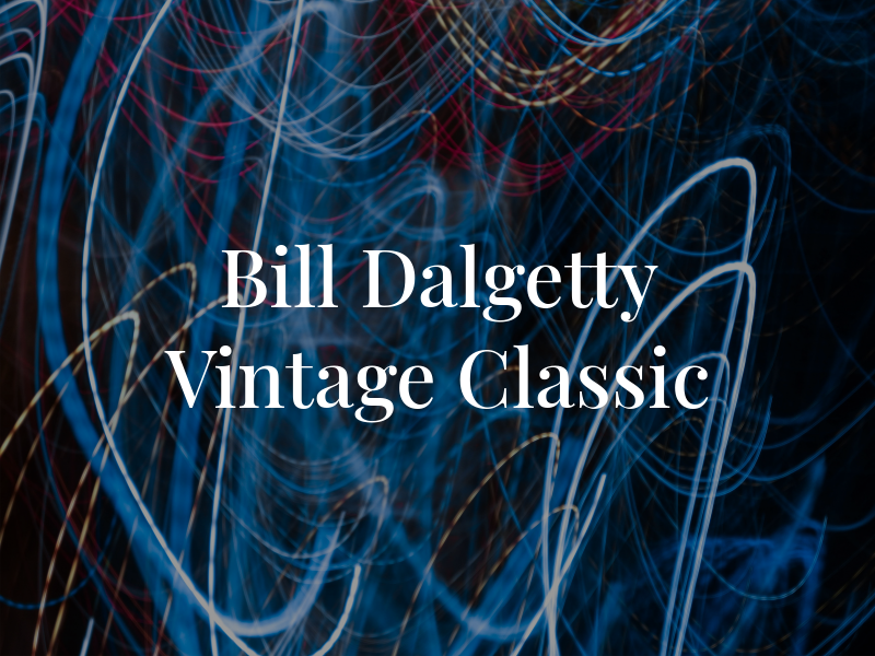 Bill Dalgetty Vintage & Classic