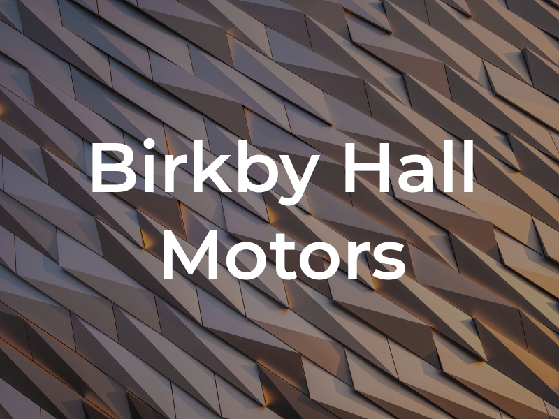 Birkby Hall Motors