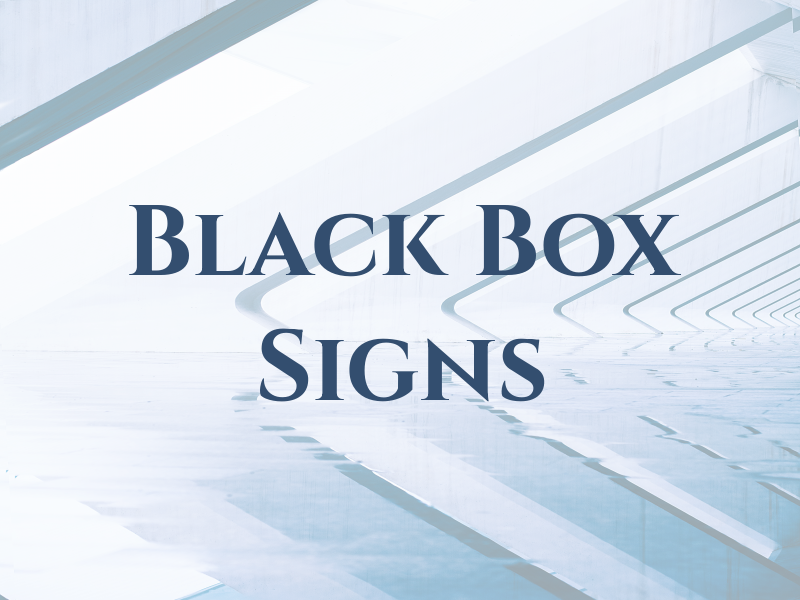 Black Box Signs