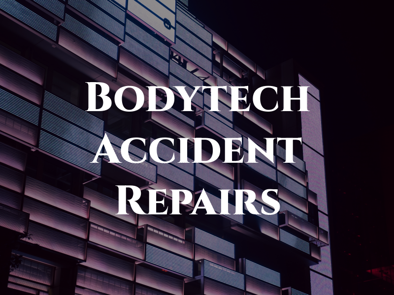 Bodytech Accident Repairs