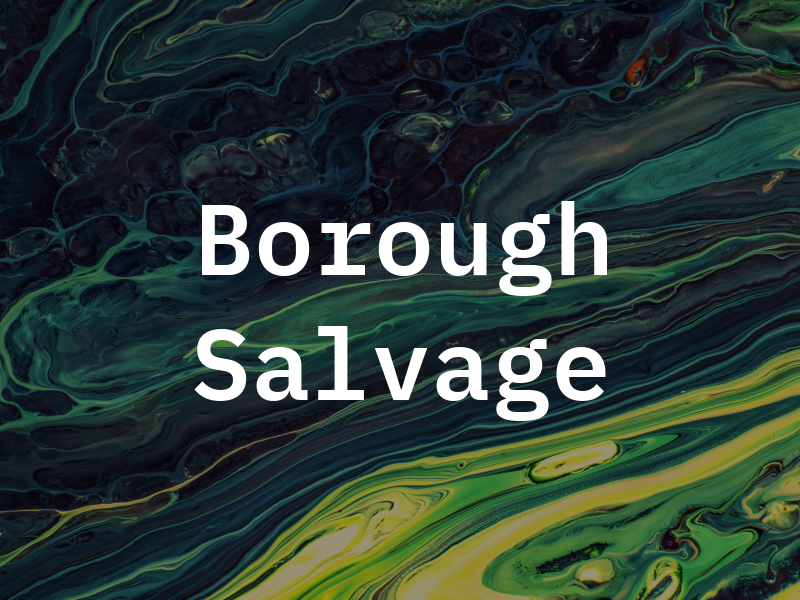 Borough Salvage