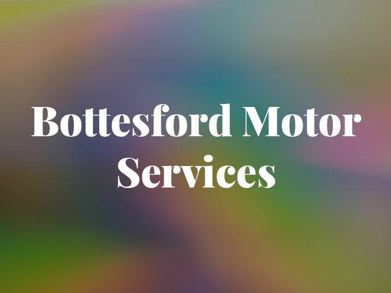 Bottesford Motor Services