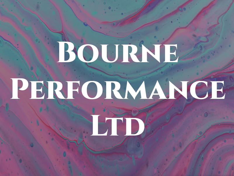 Bourne Performance Ltd