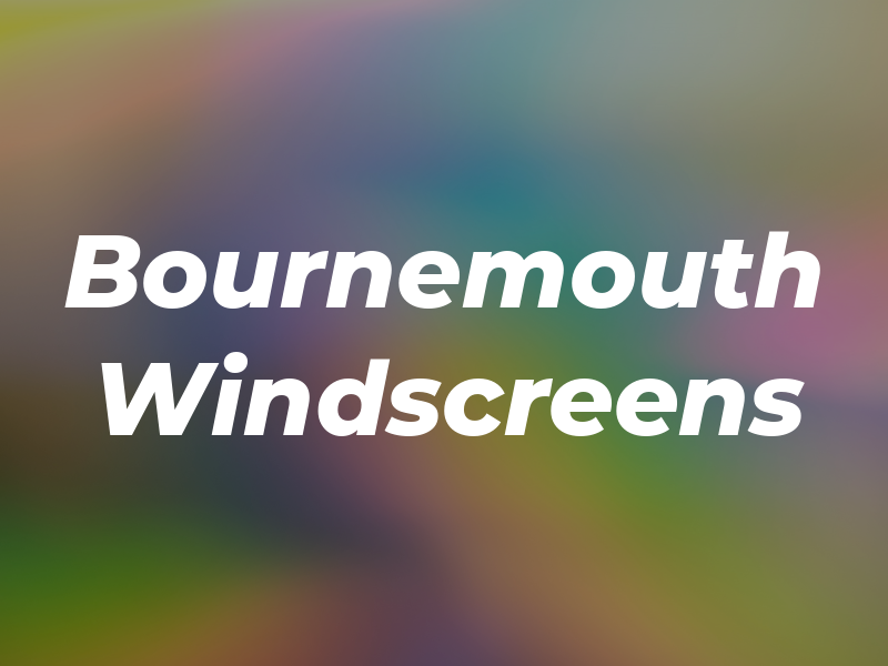 Bournemouth Windscreens