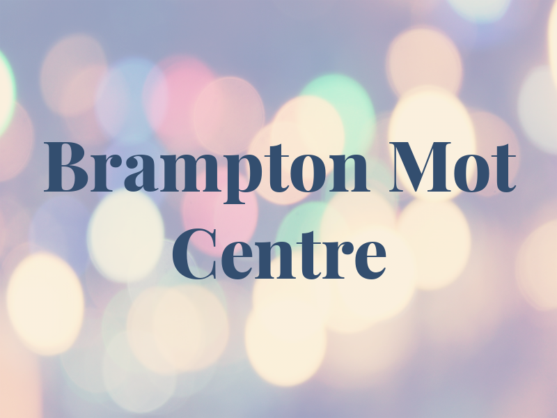 Brampton Mot Centre