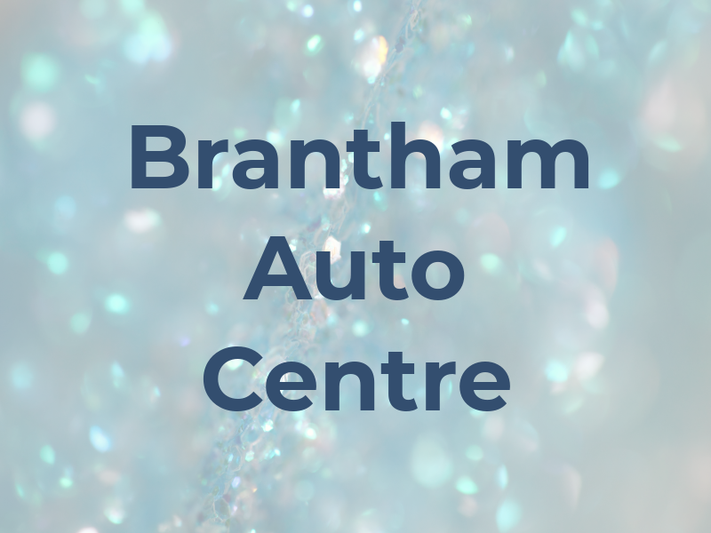 Brantham Auto Centre LTD