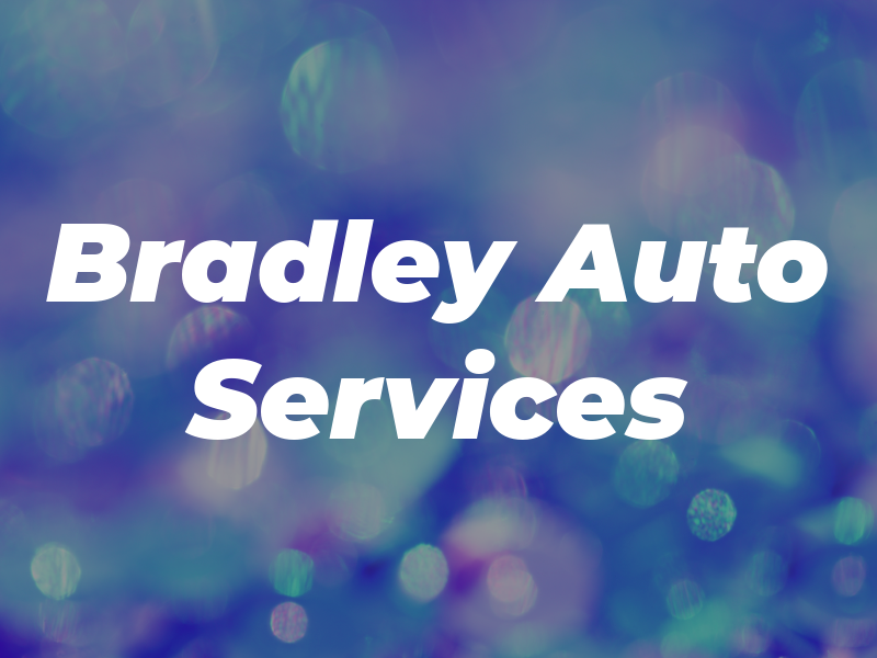 Bradley Auto Services