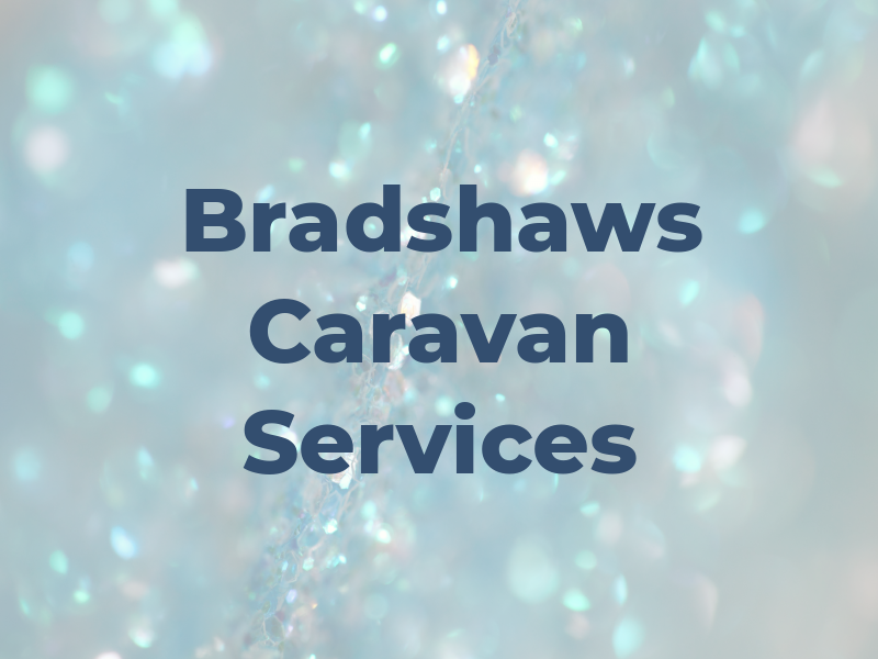 Bradshaws Caravan Services