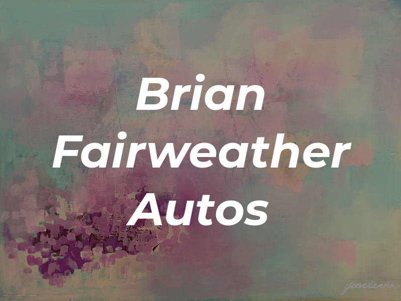 Brian Fairweather Autos