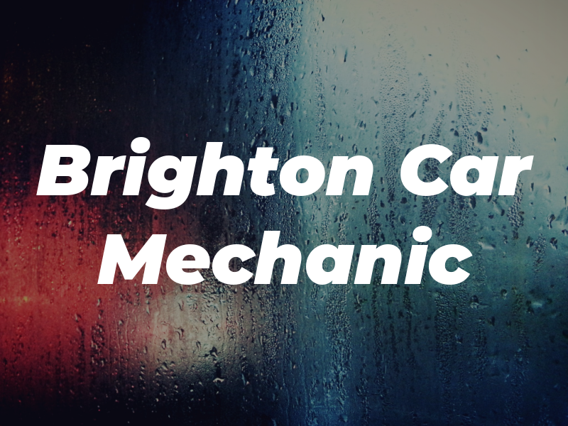 Brighton Car Mechanic