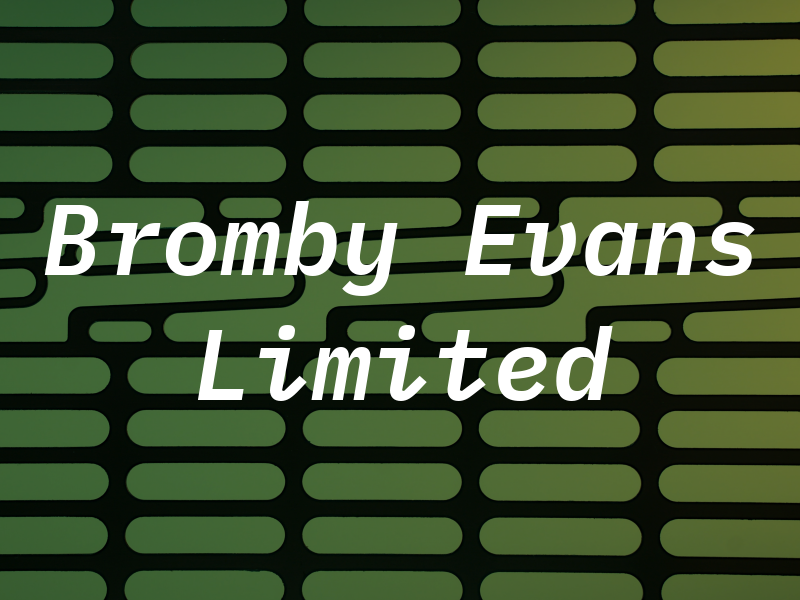 Bromby & Evans Limited