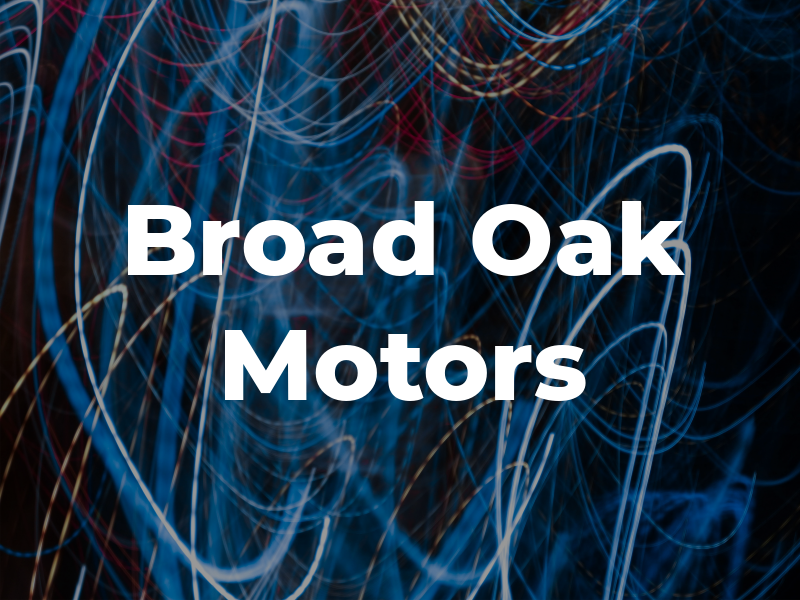 Broad Oak Motors