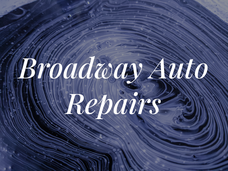 Broadway Auto Repairs
