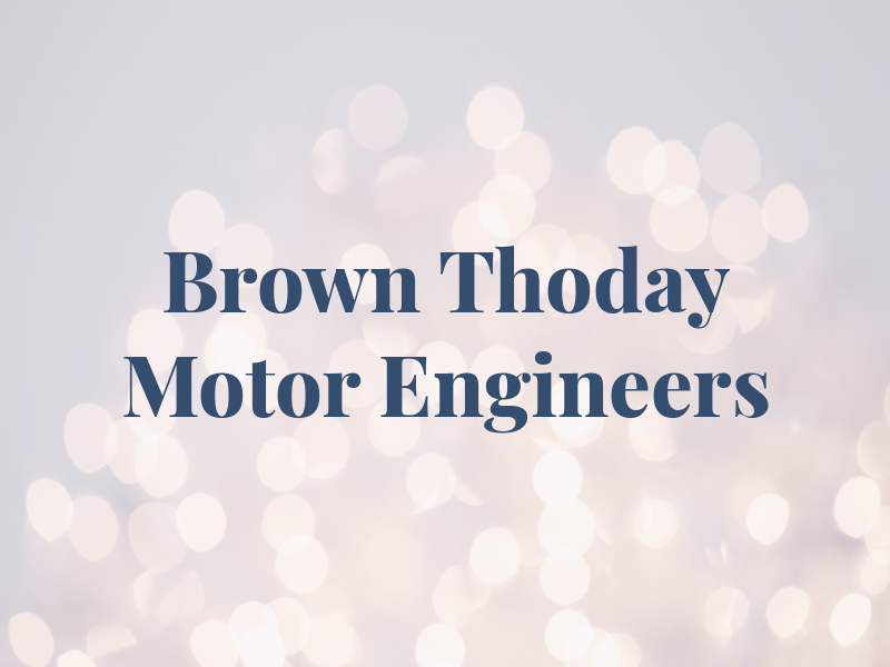 Brown & Thoday Motor Engineers