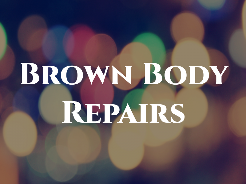 Brown Car Body Repairs