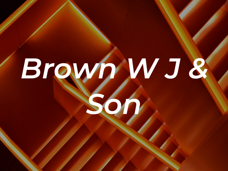 Brown W J & Son