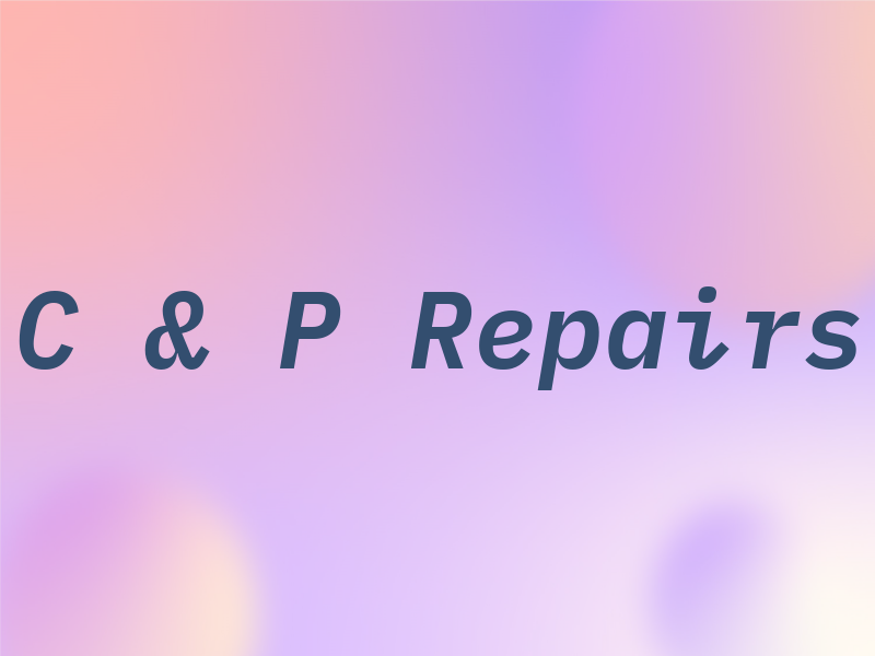 C & P Repairs