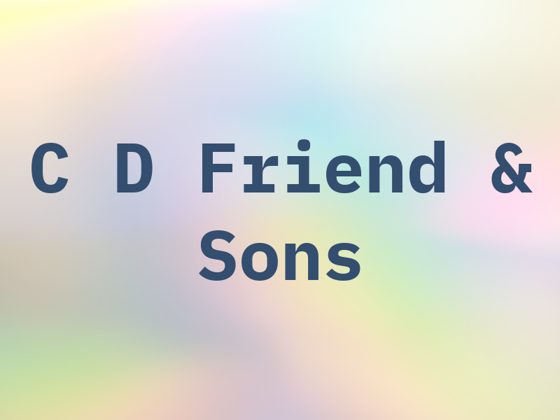 C D Friend & Sons