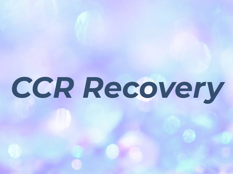 CCR Recovery