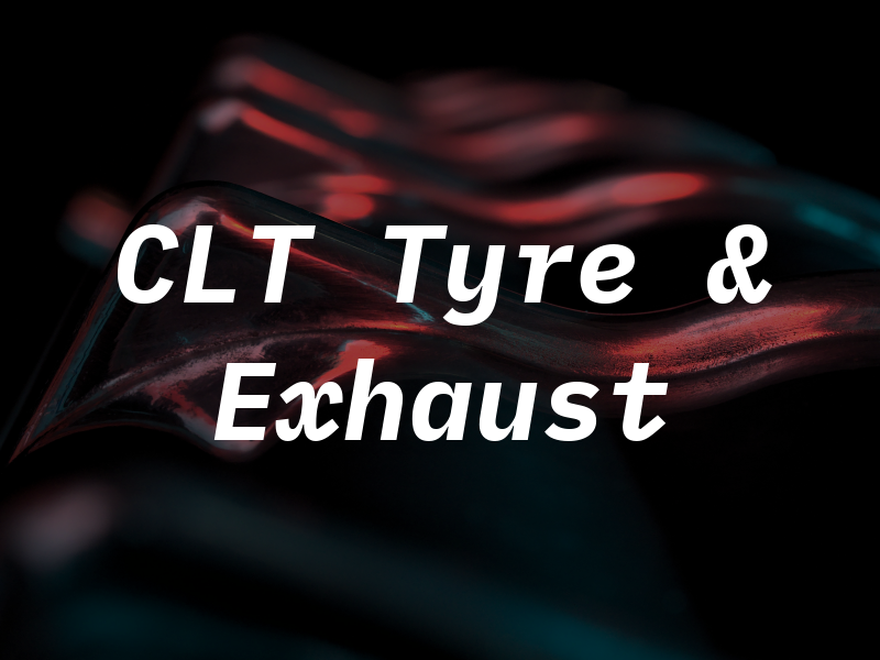 CLT Tyre & Exhaust